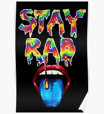 Stay Rad Regenbogen Tropf Poster