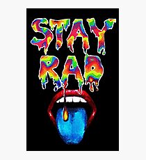 Stay Rad rainbow drip Photographic Print
