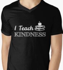 I Teach Kindness T-Shirt Teacher's Appreciation Theme Cool Tee Men's V-Neck T-Shirt