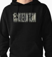 150 DREAM TEAM Pullover Hoodie