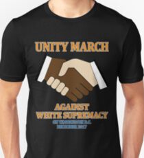 Unity March Against White Supremacy Tshirt Hoodie Unisex T-Shirt