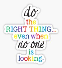 Do The Right Thing Stickers | Redbubble