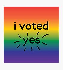 I voted yes Photographic Print