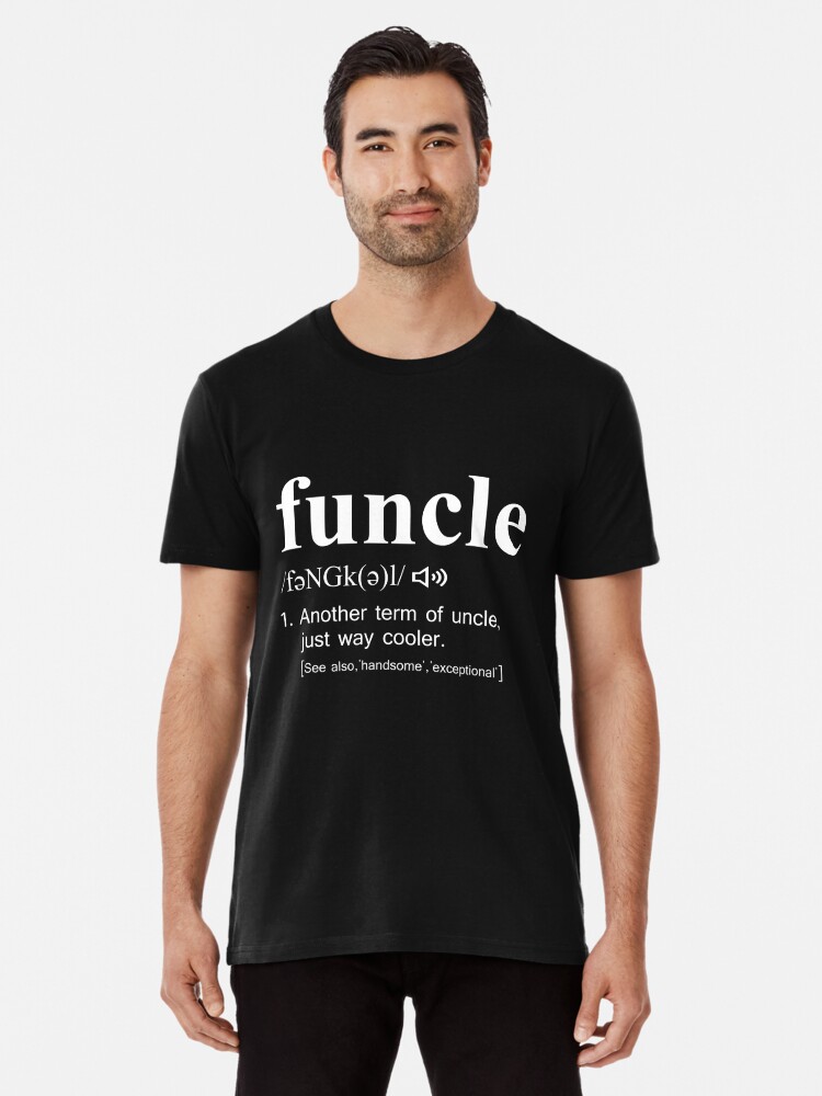 funcle t shirt uk