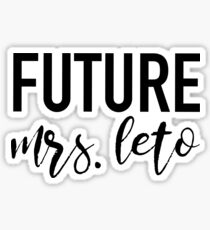 Future Mrs. Leto Sticker