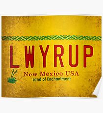 LWYRUP (Breaking Bad, Better Call Saul) Poster