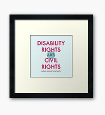 Disability Rights are Civil Rights Framed Print