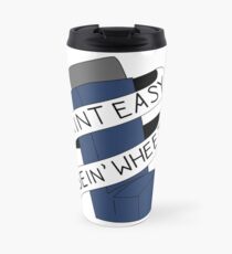 Es ist nicht leicht, Wheezy Thermosbecher