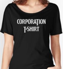 CORPORATION T-SHIRT Women's Relaxed Fit T-Shirt
