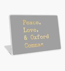 Peace, Love, and Oxford Commas Laptop Skin