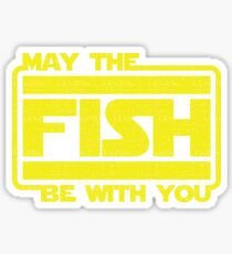 May The Fish Be With You Fishing Sticker