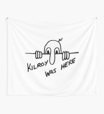kilroy was here Tapestry