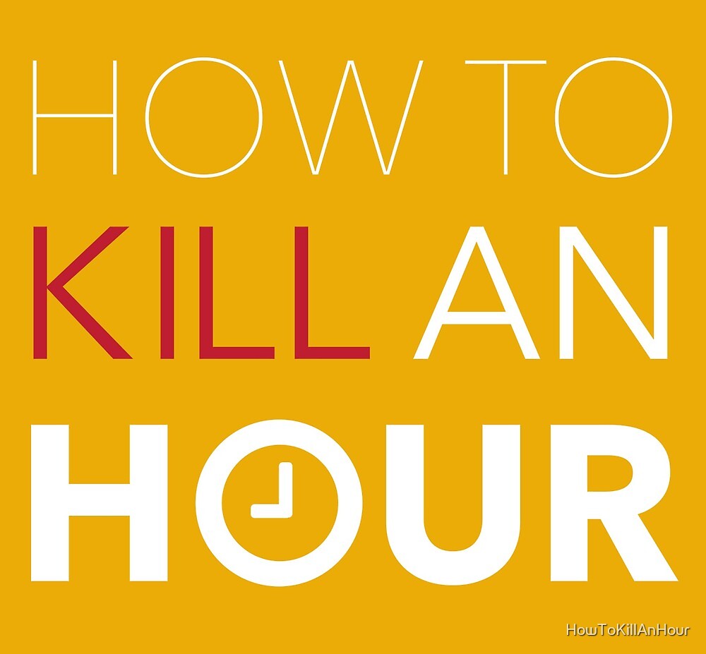 How To Kill An Hour Storefront by HowToKillAnHour