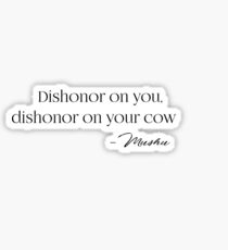 dishonor on you Sticker