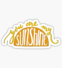 You are My Sunshine Sticker