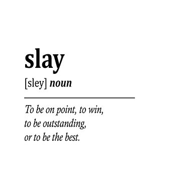 Slay - Definition, Meaning & Synonyms