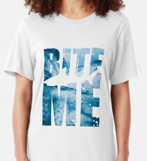 Bite me T shirt Slim Fit T-Shirt