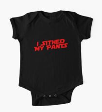 I Sithed My Pants One Piece - Short Sleeve