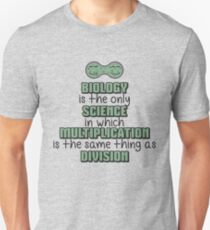 Biology ➢ Multiplication = Division➢ Funny Science Unisex T-Shirt