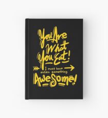 You Are What You Eat Hardcover Journal