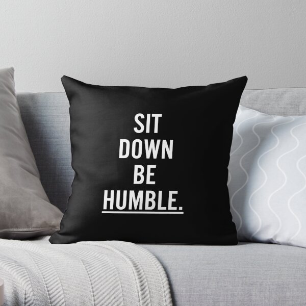 MUSIC : SIT DOWN BE HUMBLE Throw Pillow