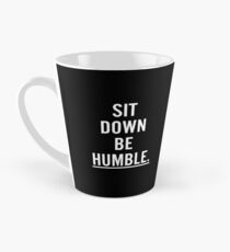 MUSIC : SIT DOWN BE HUMBLE Tall Mug