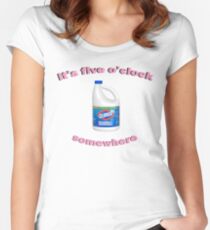 5 o'clock somewhere Fitted Scoop T-Shirt