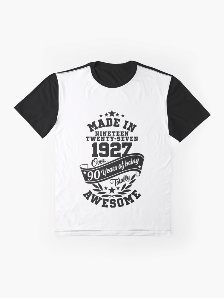 Alternative Ansicht von Made in 1927 - über 90 Jahre alt sein total genial Variante Grafik T-Shirt