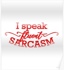 Fluent Sarcasm Poster