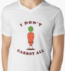 I Don't Carrot All Men's V-Neck T-Shirt