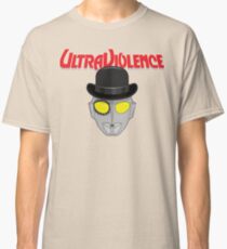 Ultra Violence Classic T-Shirt