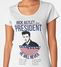 Rick Astley for President Women's Premium T-Shirt