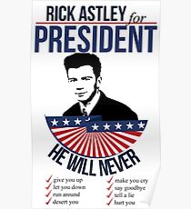Rick Astley for President Poster