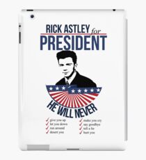 Rick Astley for President iPad Case/Skin