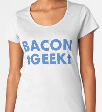 Because I am a Bacon Geek Women's Premium T-Shirt