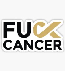 fuck cancer Sticker