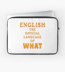 Say What AGAIN! Laptop Sleeve