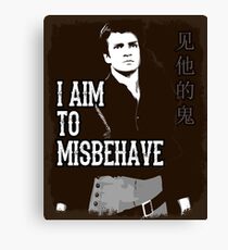 Aim to Misbehave Canvas Print