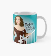 Fasten your seatbelts Classic Mug