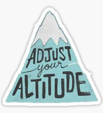 adjust your altitude mountain Sticker