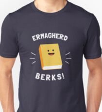 Ermagherd, Berks Unisex T-Shirt