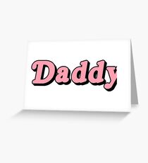 DADDY Greeting Card