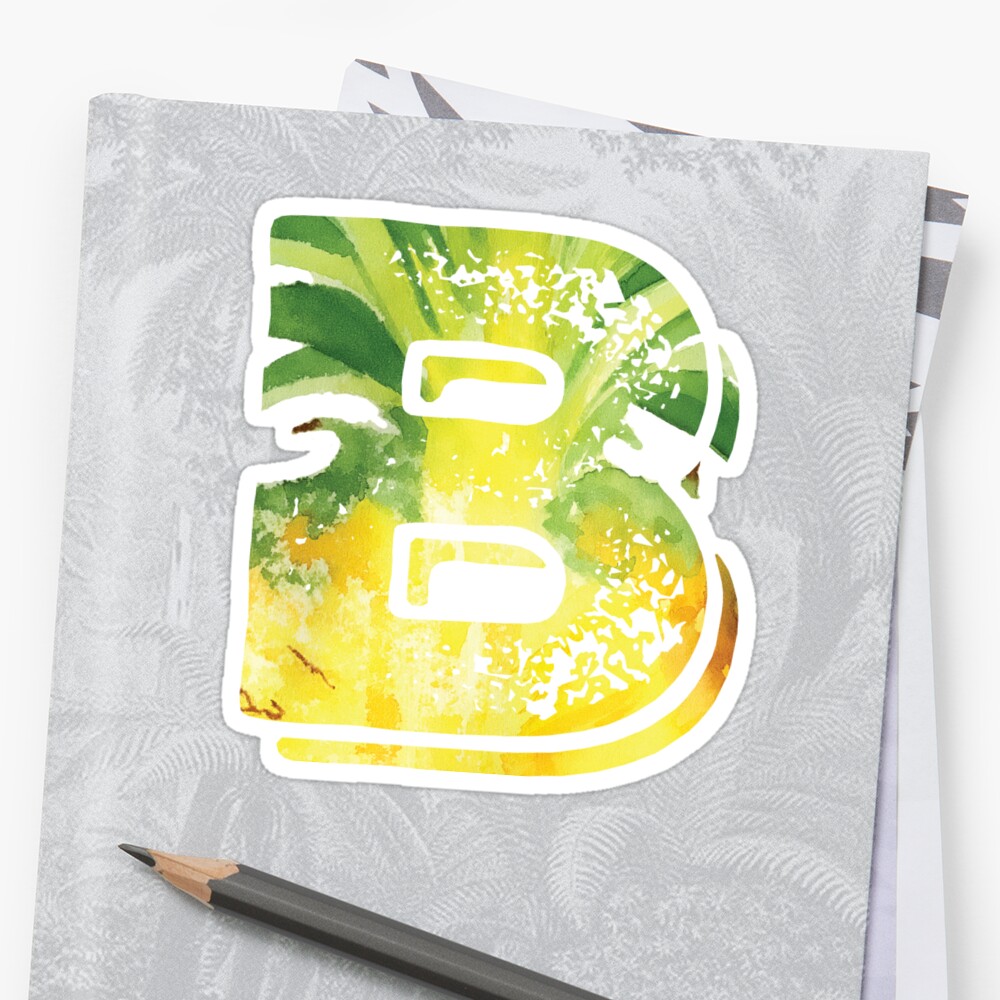 "Letter B Pineapple" Stickers By Chelsearodo | Redbubble