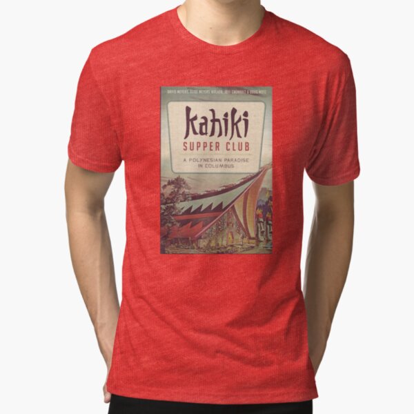 Kahiki Supper Club: A Polynesian Paradise in Columbus Tri-blend T-Shirt