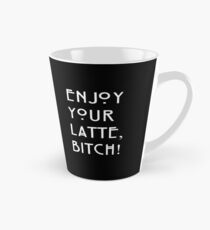 Enjoy your latte... Tall Mug
