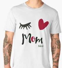 Eye-Love Mom Design Men's Premium T-Shirt