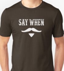 Tombstone-Zitat - Sagen Sie wann Slim Fit T-Shirt