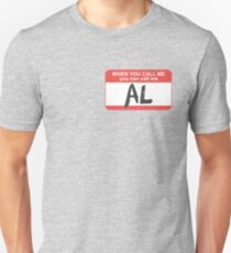 You Can Call Me Al Unisex T-Shirt