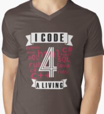 I CODE FOR A LIVING. Men's V-Neck T-Shirt