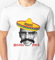 Michel Foucault el mexicano Unisex T-Shirt